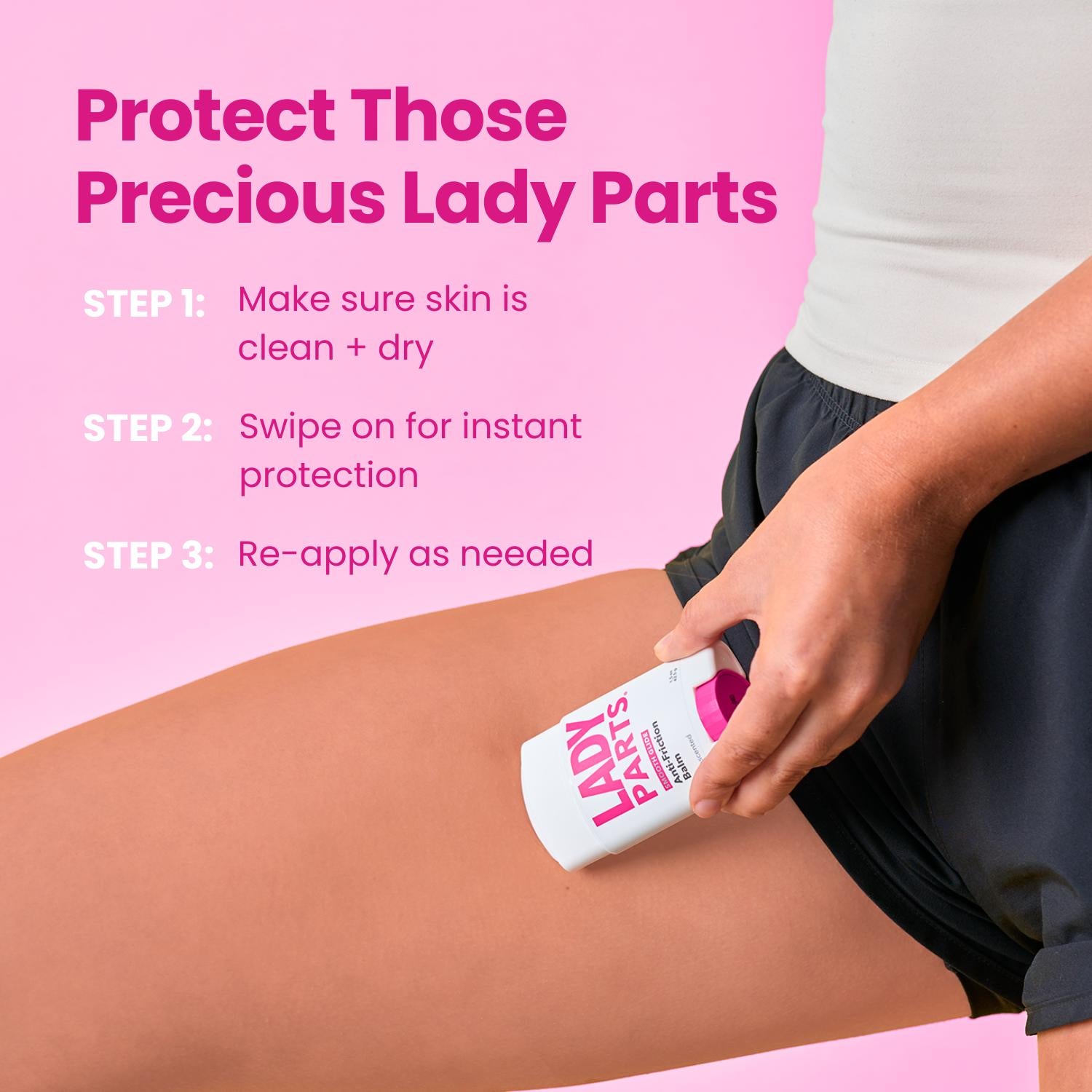 Anti-Friction, Anti-Chafing Stick for Lady Parts